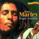 Bob Marley/Reggae Sensation