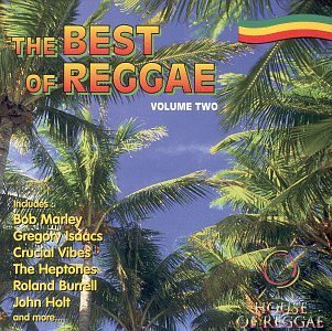 Best Of Reggae/Vol. 2-Best Of Reggae@Marley/Crucial Vibes/Burrell@Best Of Reggae