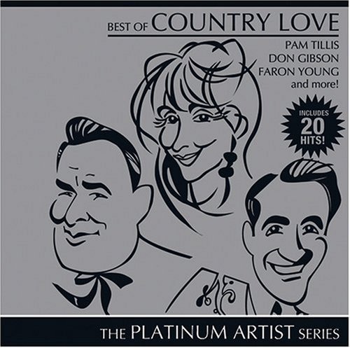 Best Of Country Love?/Platinum Gold@Platinum Gold