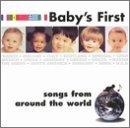 Baby's First Songs From Around The World Baby's First 