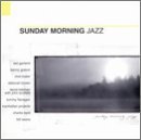 Sunday Morning Jazz Sunday Morning Jazz 