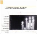 Jazz By Candlelight/Jazz By Candlelight