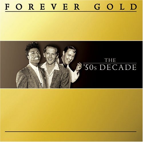 50s Decade/Forever Gold@Forever Gold