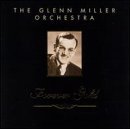 Glenn & His Orchestra Miller/Forever Gold@Forever Gold