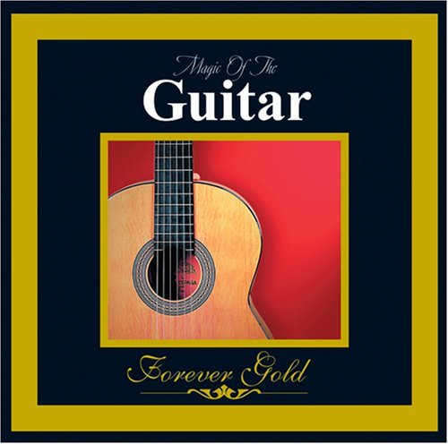 Forever Gold/Magic Of The Guitar@Remastered@Forever Gold