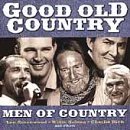 Good Old Country/Vol. 1-Men Of Country@Good Old Country