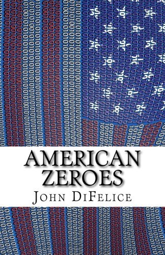 John DiFelice/American Zeroes