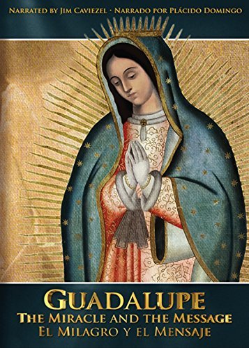 Guadalupe Miracle & The Messa Guadalupe Miracle & The Messa 