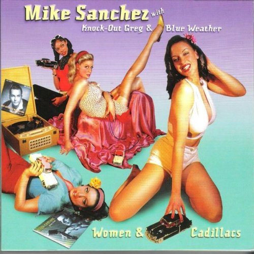 Mike Sanchez Knock-Out Greg & Blue Weather/Women & Cadillacs