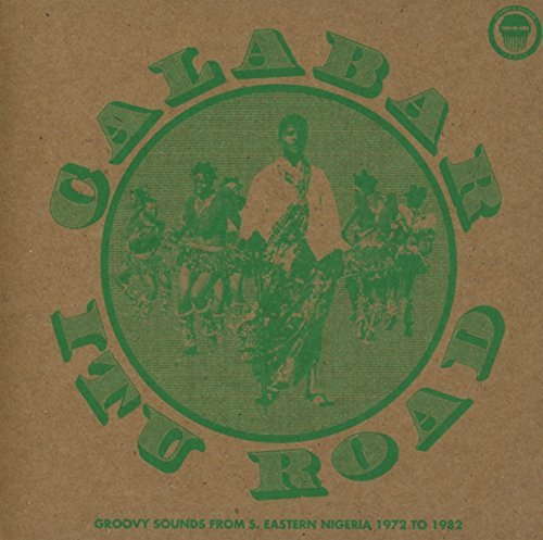 Calabar-Itu Road/Groovy Sounds From South Eastern Nigeria (1972-1982)