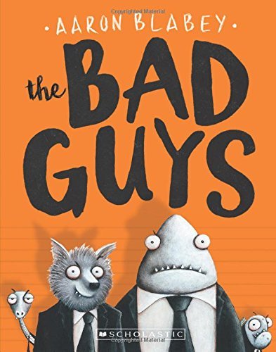 Aaron Blabey/Bad Guys #1@The Bad Guys