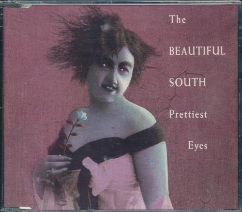 The Beautiful South/Prettiest Eyes