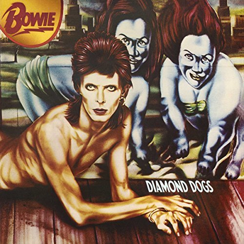 David Bowie Diamond Dogs (2016 Remastered Version) 