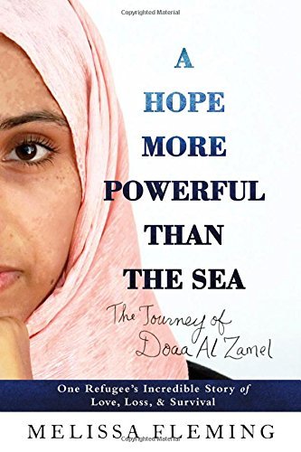 Melissa Fleming/A Hope More Powerful Than the Sea@One Refugee's Incredible Story of Love, Loss, and Survival