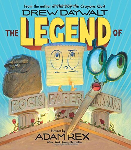 Daywalt,Drew/ Rex,Adam (ILT)/The Legend of Rock Paper Scissors