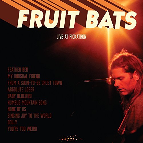 Fruit Bats/Live At Pickathon