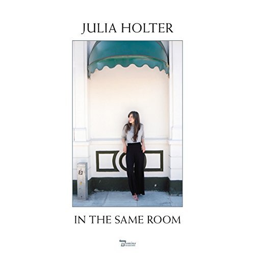 Julia Holter In The Same Room 