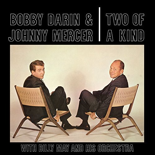 Bobby Darin & Johnny Mercer/Two Of A Kind
