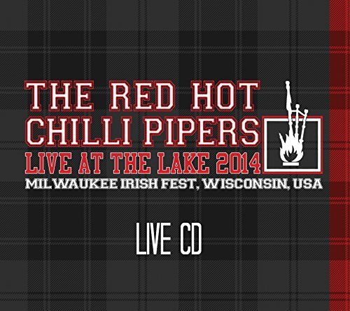 Red Hot Chilli Pipers/Live At The Lake 2014