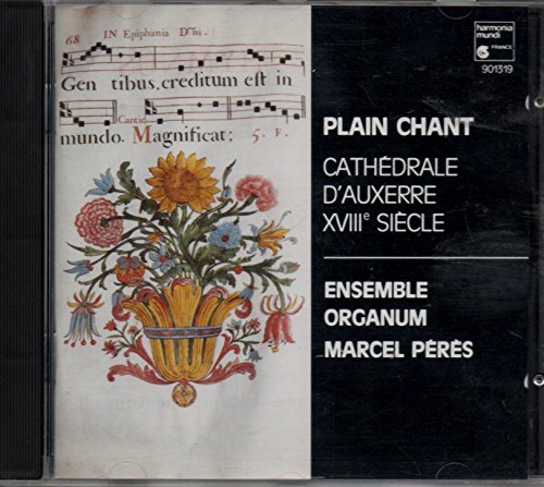 ENSEMBLE ORGANUM/Plain-Chant, Cathedrale D Auxerre, Xviiie S