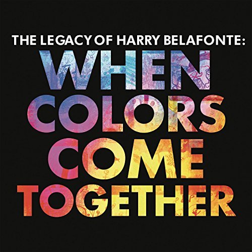 Harry Belafonte/When Colors Come Together