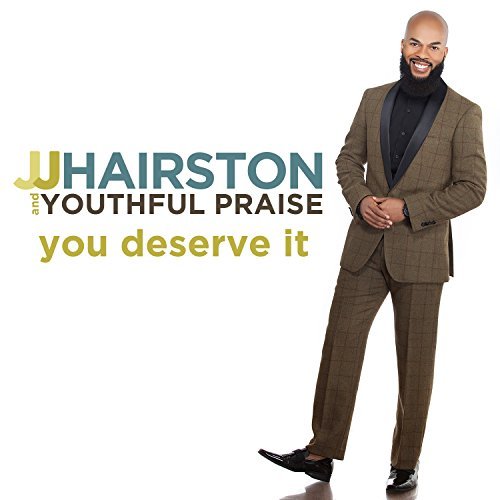 J.J. Hairston & Youthful Prais/You Deserve It@Explicit