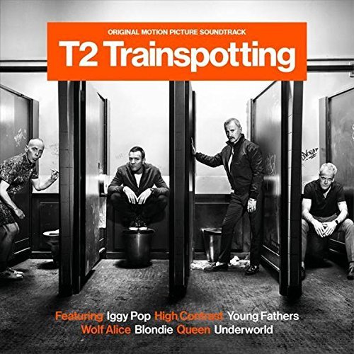 T2 Trainspotting/Soundtrack@Import-Gbr