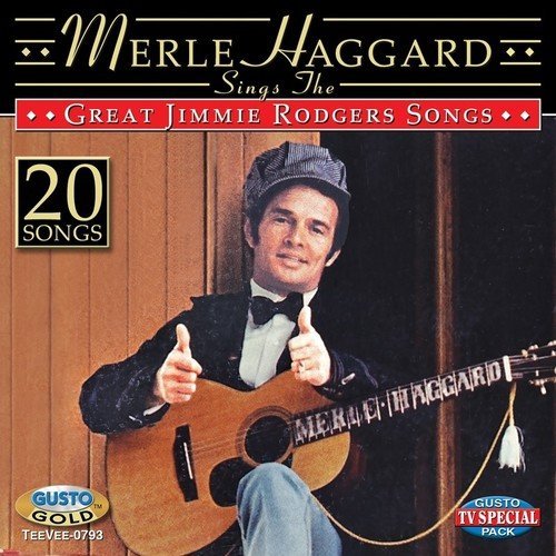 Merle Haggard/Sings The Great Jimmie Rodgers