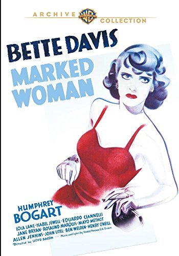 Marked Woman/Davis/Bogart@MADE ON DEMAND@This Item Is Made On Demand: Could Take 2-3 Weeks For Delivery