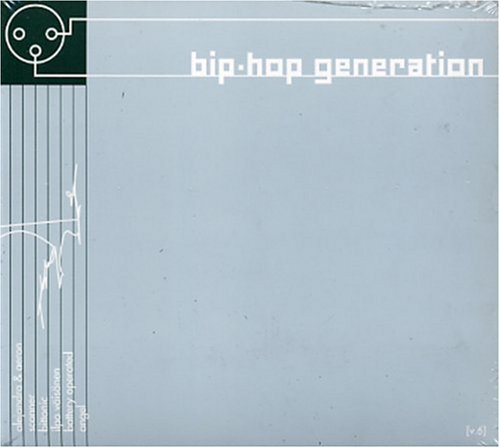 Bip-Hop Generation/Vol. 6-Bip-Hop Generation