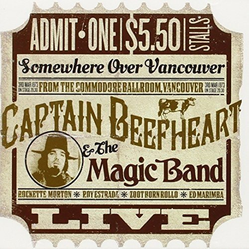 Captain Beefheart & His Magic Band/Commodore Ballroom Vancouver 1973