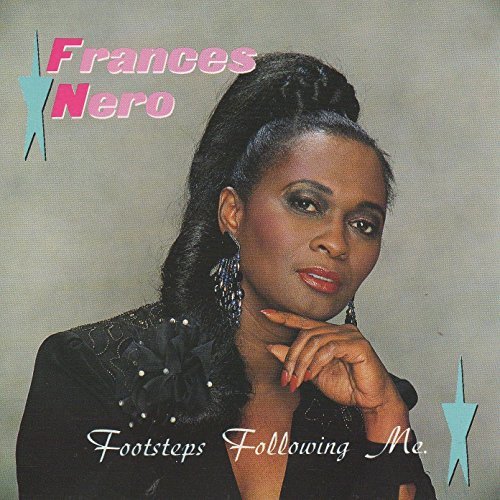 NERO,FRANCES/Footsteps Following Me (1991)