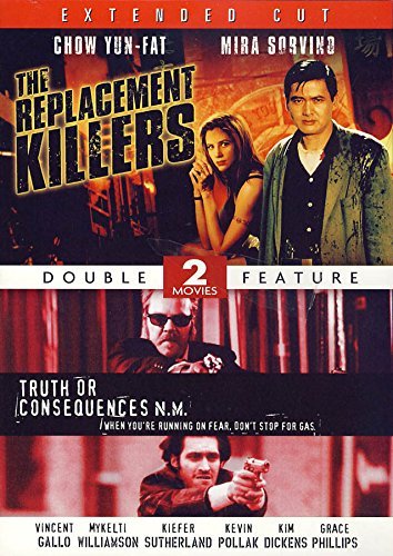 Replacement Killers/Truth Or Consequences, N.M./Double Feature