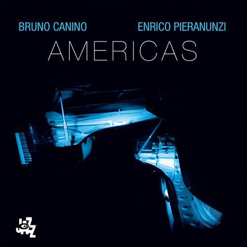 Canini,Bruno / Pieranunzi,Enri/Americas
