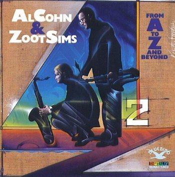 Al Cohn & Zoot Sims/From A To Z - And Beyond