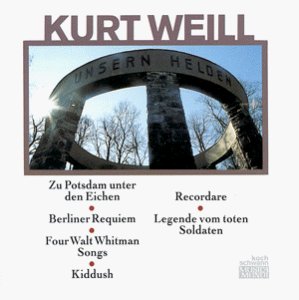 WEILL,K./Weill;Choral Works