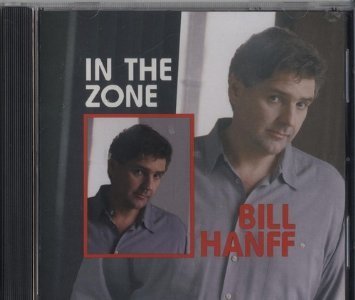Bill Hanff/In The Zone