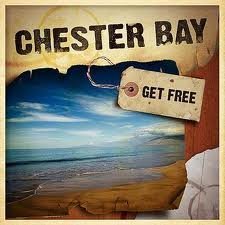 Chester Bay/Get Free