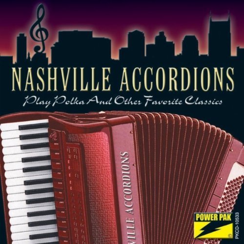 Nashville Accordions/Play Polka & Other Favorites