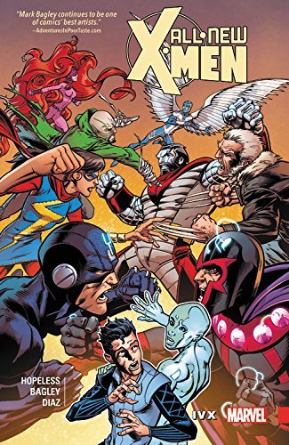 Dennis Hopeless/All-New X-Men@ Inevitable Vol. 4: IVX