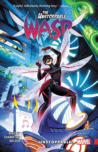 Whitley,Jeremy/ Charretier,Elsa (ILT)/The Unstoppable Wasp 1