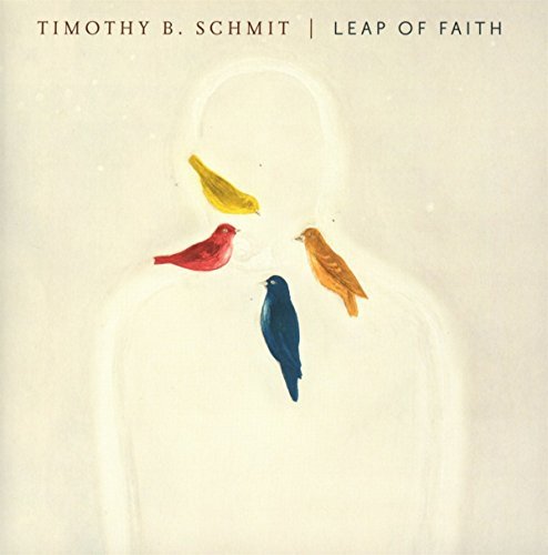 Timothy B Schmit/Leap Of Faith@Import-Gbr