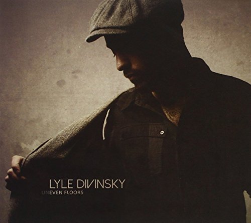 Lyle Divinsky/Uneven Floors
