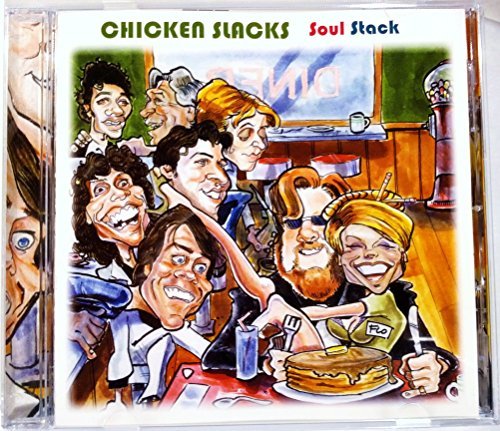 Chicken Slacks/Soul Stack