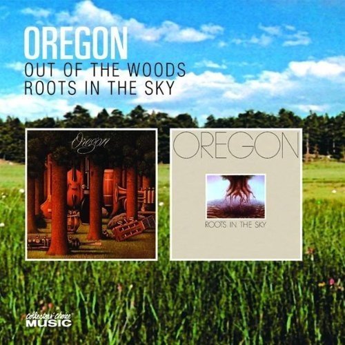 Oregon/Out Of The Woods /Roots In The@Import-Gbr@2cd