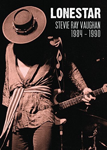 Stevie Ray Vaughan/1984-1989: Lonestar@Dvd