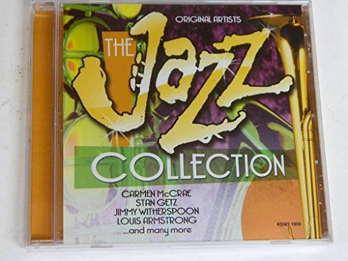 Carmen McCrae, Louis Armstrong, Jimmy Witherspoon,/The Jazz Collection - Carmen Mccrae, Stan Getz, Ji