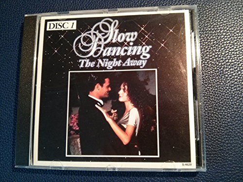 Slow Dancing The Night Away/Disc 1