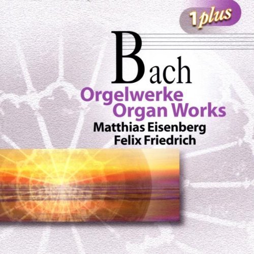 BACH,J.S./Orgelwerke;Organ Works