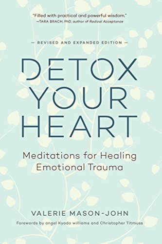 Valerie Mason John Detox Your Heart Meditations For Healing Emotional Trauma 